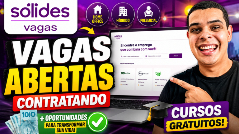 Site GRÁTIS Com Vagas Home Office, Híbridas e Presenciais! (Solides)